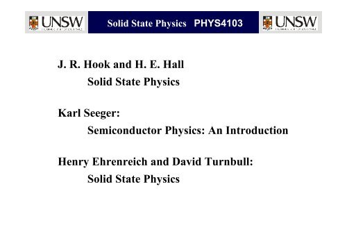 Solid State Physics PHYS4103 A/Prof. Clemens ULRICH Prof. Jaan ...