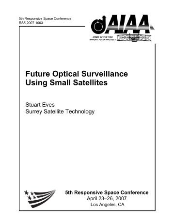 Future Optical Surveillance Using Small Satellites - Responsive Space