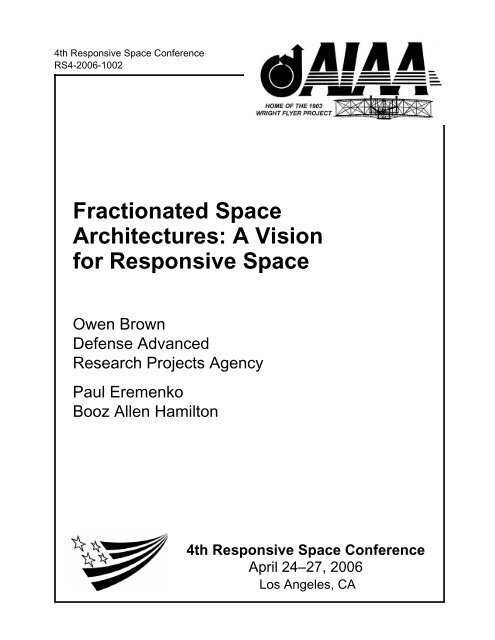 Fractionated Space Architectures: A Vision for Responsive Space