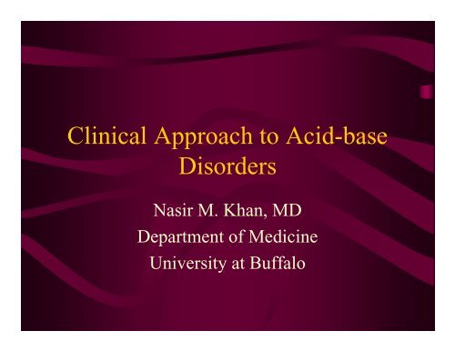 Clinical Approach to Acid-base Disorders - University at Buffalo