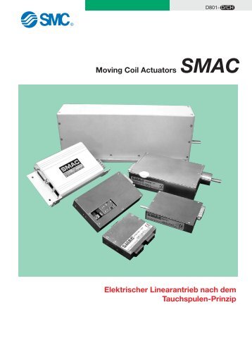 Moving Coil Actuators SMAC Elektrischer Linearantrieb nach ... - SMC