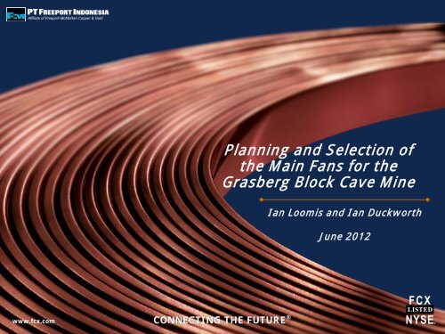 Planning and Selection of the Main Fans for the Grasberg ... - SME