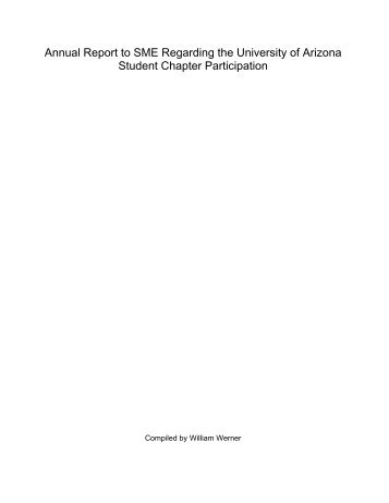 Annual Report to SME Regarding the University of Arizona Student ...