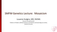 SMFM Genetics Lecture: Mosaicism