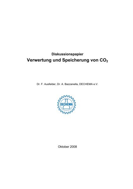 Diskussionspapier Verwertung und Speicherung von CO2 - Dechema