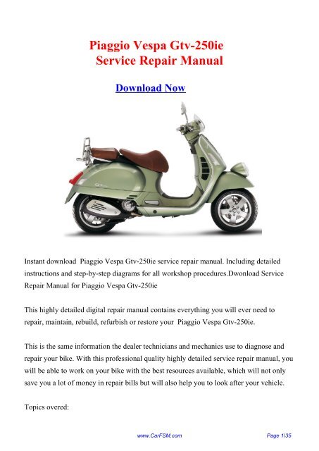 Download Piaggio Vespa Gtv-250ie Workshop ... - Repair manual