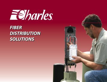 Fiber distribution solutions - Charles Industries, Ltd.
