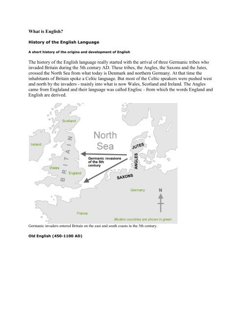 What is English? The history of the English language really started