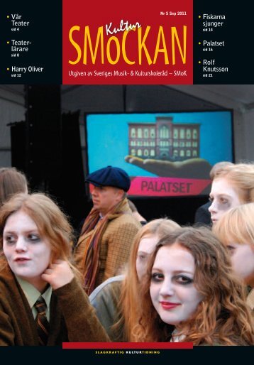 KULTURSMOCKAN nr 5/2011.pdf - SMoK - Sveriges Musik