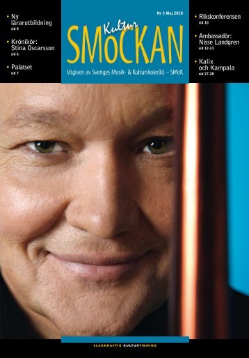 KULTURSMOCKAN nr 3/2010.pdf - SMoK - Sveriges Musik