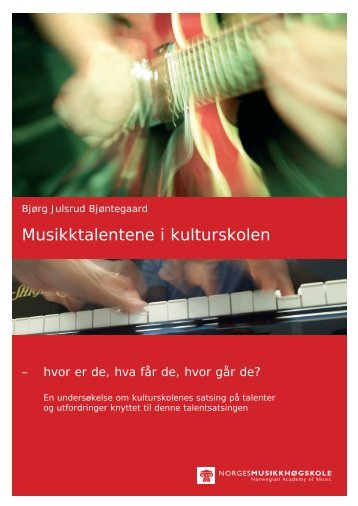2010 Musikktalentene i kulturskolen - Norsk kulturskolerÃ¥d