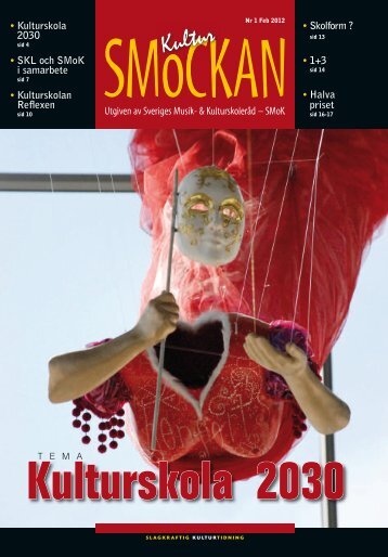 KULTURSMOCKAN nr1/2012.pdf - SMoK - Sveriges Musik