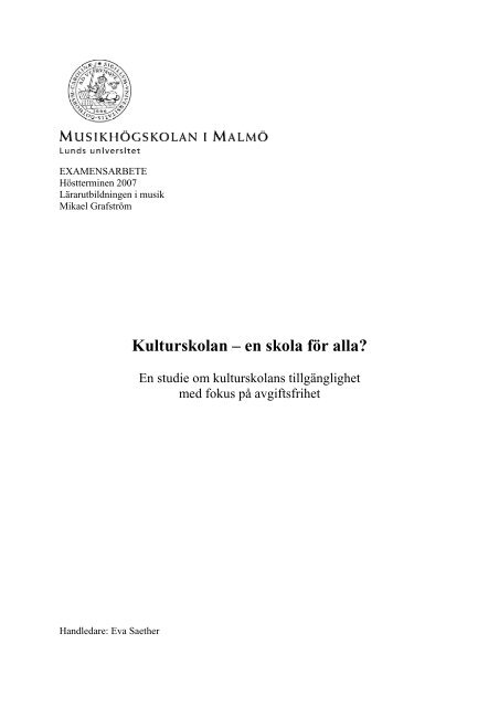 Kulturskolan â en skola fÃ¶r alla? - SMoK - Sveriges Musik