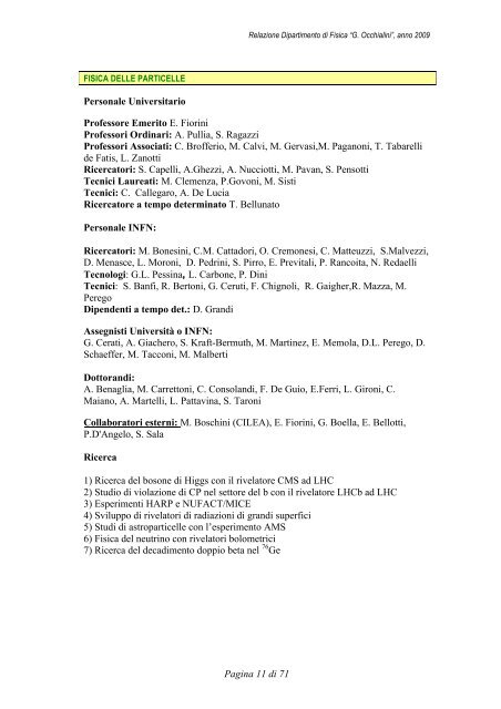 Relazione Anno 2009 - Dipartimento di Fisica G. Occhialini - Infn