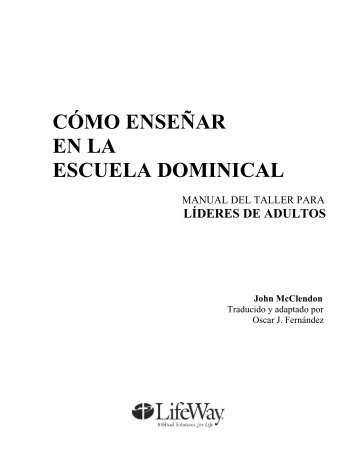 CÃ³mo enseÃ±ar en la Escuela Dominical - LifeWay