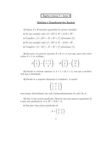 Â´Algebra Linear I - Lista 9 Matrizes e TransformaÃ§Ëoes lineares 1 ...
