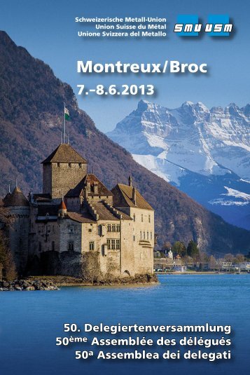 Montreux/Broc - Schweizerische Metall-Union