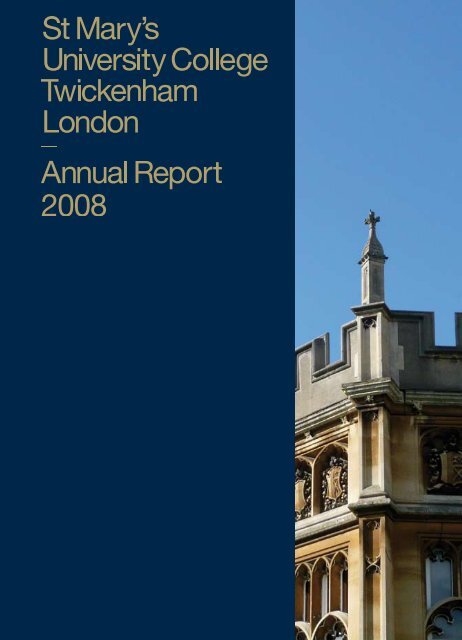 2008 University College Annual Report - St Mary's University College