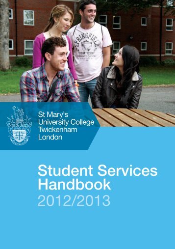 Student Services Handbook 2012/2013 - St Mary's University College