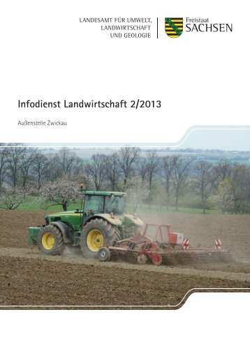 Infodienst Landwirtschaft 2/2013 - Sächsisches Staatsministerium ...