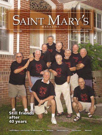 Saint Mary's Magazine Fall 2004 - Saint Mary's University of Minnesota