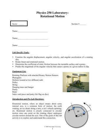 Physics 250 Laboratory: Rotational Motion - Penn State University