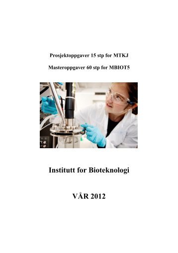 Institutt for Bioteknologi VÃR 2012 - NTNU