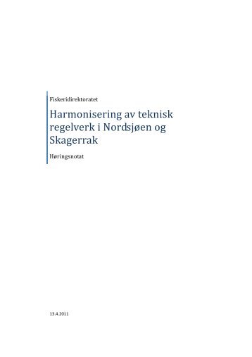 Harmonisering av teknisk regelverk i NordsjÃ¸en ... - Fiskeridirektoratet