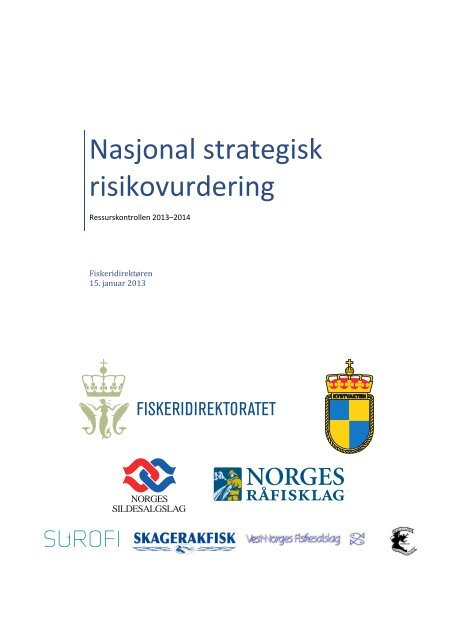 Nasjonal strategisk risikovurdering for ... - Fiskeridirektoratet