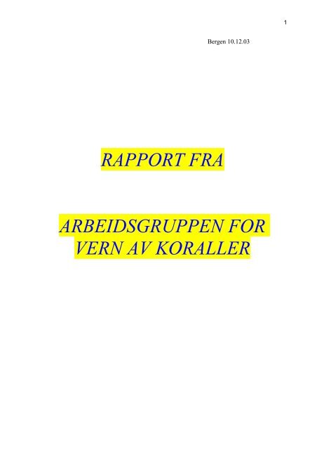 rapport fra arbeidsgruppen for vern av koraller - Fiskeridirektoratet