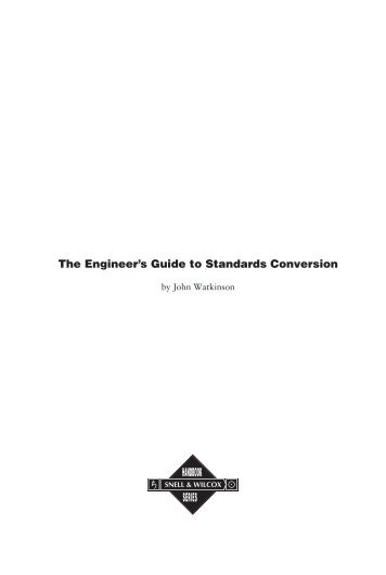 The Engineer's Guide to Standards Conversion - Snell