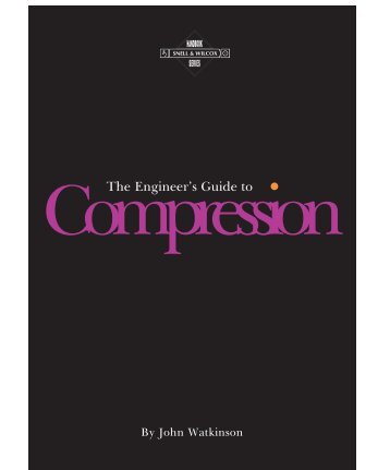 The Engineer's Guide to Compression - Front Porch Digital, Inc