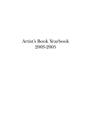 Artist's Book Yearbook 2003-2005 - Book Arts - University of the ...
