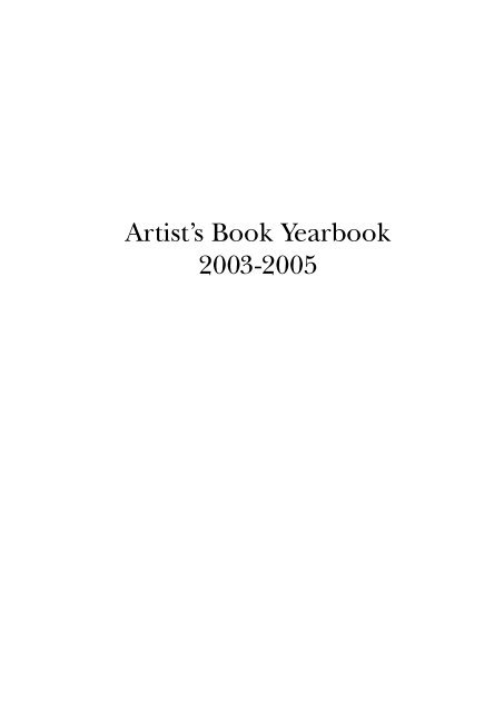 Artist's Book Yearbook 2003-2005 - Book Arts - University of the ...