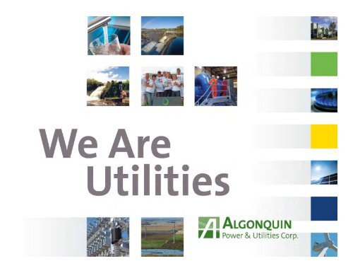 slides here - Algonquin Power & Utilities Corp.