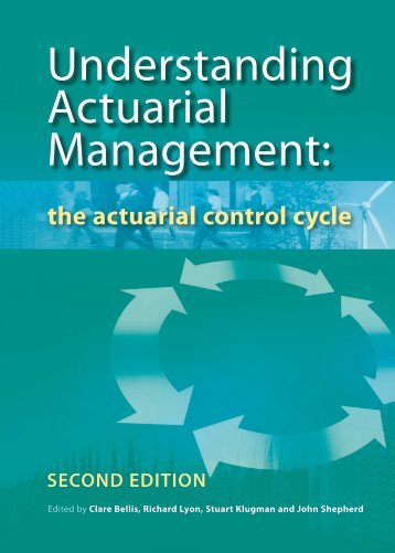 Understanding Actuarial Management: - Society of Actuaries