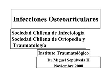 Infecciones Osteoarticulares - Sociedad Chilena de InfectologÃ­a