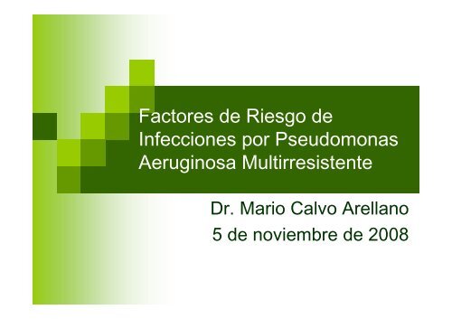 Factores de Riesgo de Infecciones por Pseudomonas Aeruginosa ...