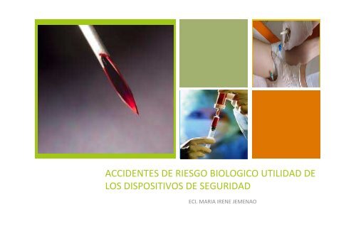 accidentes de riesgo biologico utilidad de los dispositivos