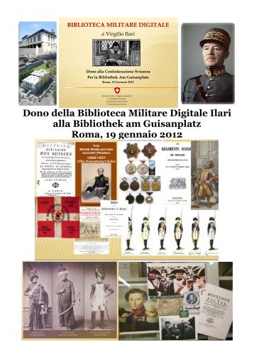 Dono della Biblioteca Militare Digitale Ilari alla Bibliothek am ...