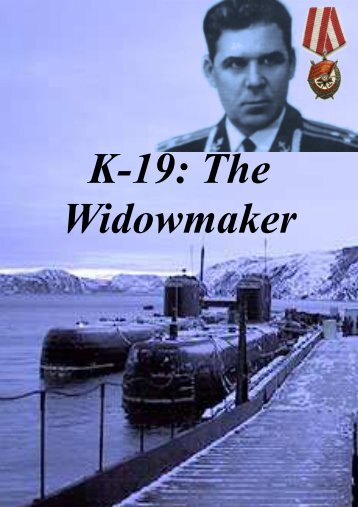 K-19 The Widowmaker - Societa italiana di storia militare