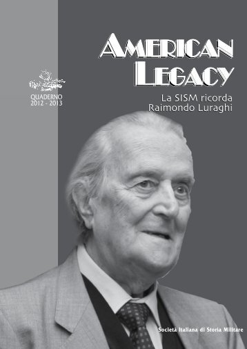 American legacy American legacy - Societa italiana di storia militare