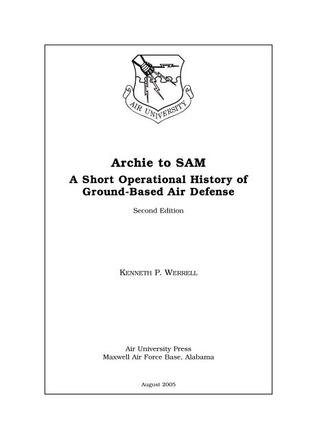 Archie to SAM: A Short Operational History of Ground-Based Air ...