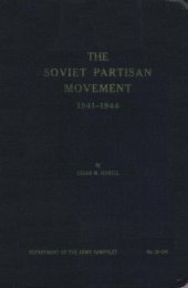 the soviet partisan movement 1941-1944 by edgar m. howell