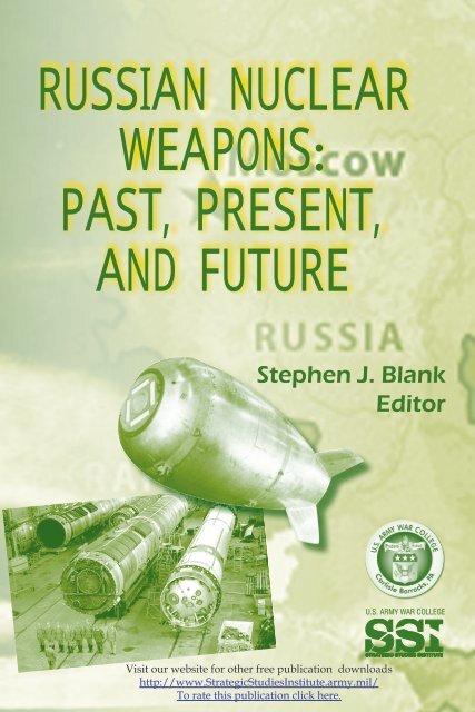 Russian Nuclear Weapons: Past, Present, and Future