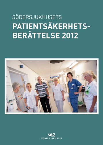 SÃ¶dersjukhusets patientsÃ¤kerhetsberÃ¤ttelse