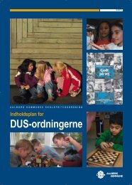 Indholdsplan for DUS-ordningerne - Aalborg Kommunale SkolevÃ¦sen