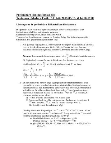 PreliminÃ¤rt lÃ¶sningsfÃ¶rslag till: Tentamen i Modern Fysik, 5A1247 ...