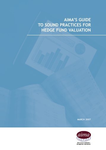 Guide to Sound Practices for Hedge Fund Valuation - AIMA