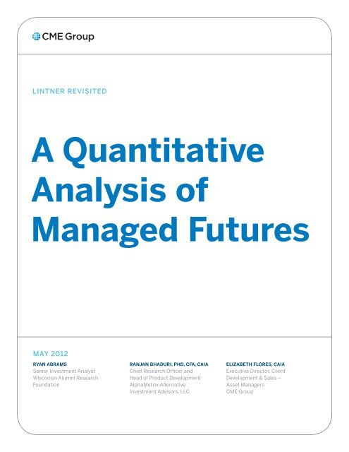Lintner Revisited: A Quantitative Analysis of Managed ... - CME Group